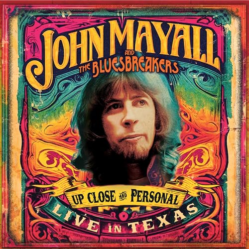 John Mayall & The Bl - Up Close And Personal: Live In Texas - New BLUR