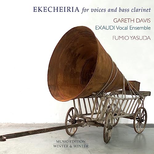 EXAUDI VOCAL ENSEMBL - EKECHEIRIA FOR VOICES AND BASS - CD