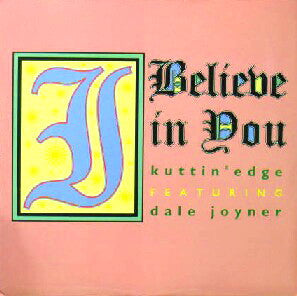 Kuttin' Edge - I Believe In You - Used Vinyl Record 12"