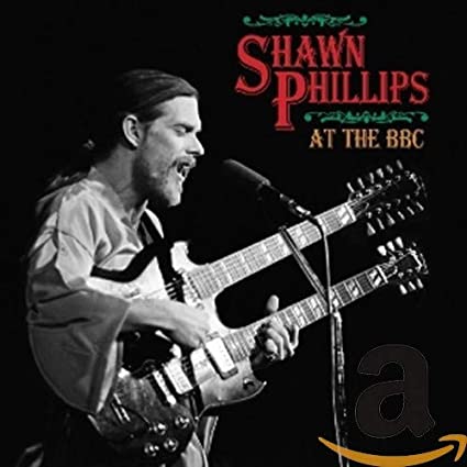 Shawn Phillips - At The BBC - CD