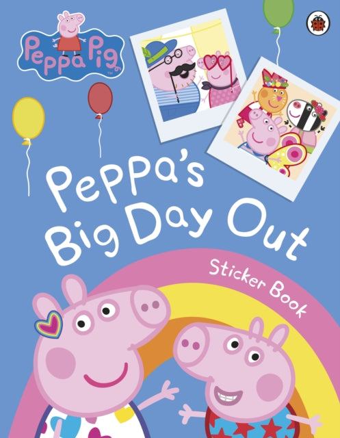 Peppa Pig - : Peppa's Big Day Out Sticker Scenes Book - Paperback