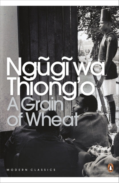 Ngugi wa Thiong' - A Grain of Wheat - Paperback