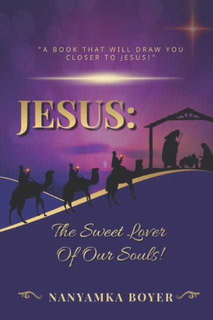 Boyer - Jesus The Sweet Lover Of Our Souls! Christmas Edition - New