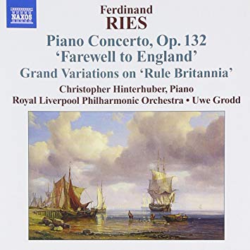 Ferdinand Ries - Piano Concerto, Op. 132 'Farewell To England' Grand Var