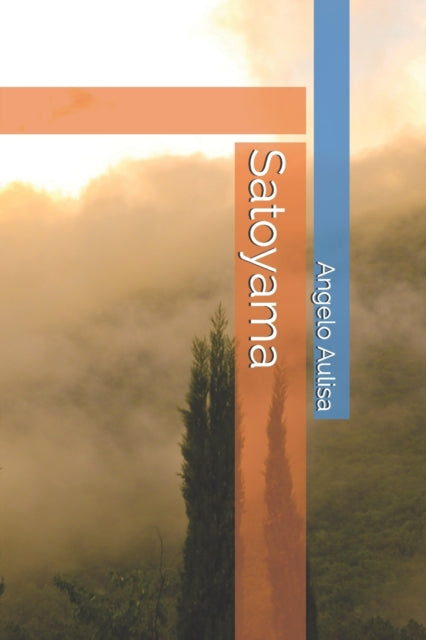 Aulisa - Satoyama - New paperback or softback