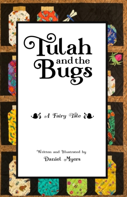 Myers - Tulah and the Bugs - New paperback or softback