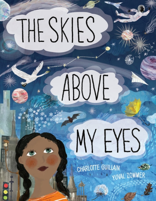 Charlotte Guillain - Skies Above My Eyes - Hardback