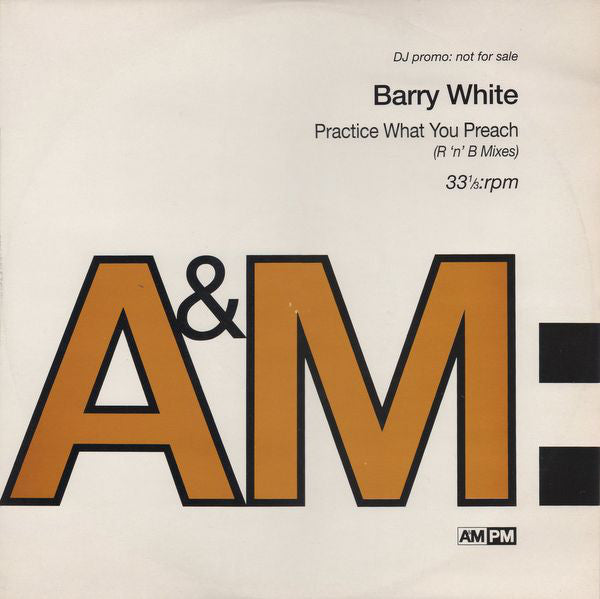 Barry White - Practice What You Preach (R 'n' B Mixes) - Used