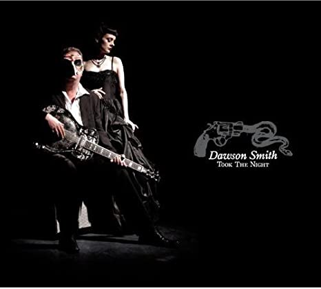 Dawson Smith - Took The Night - CD