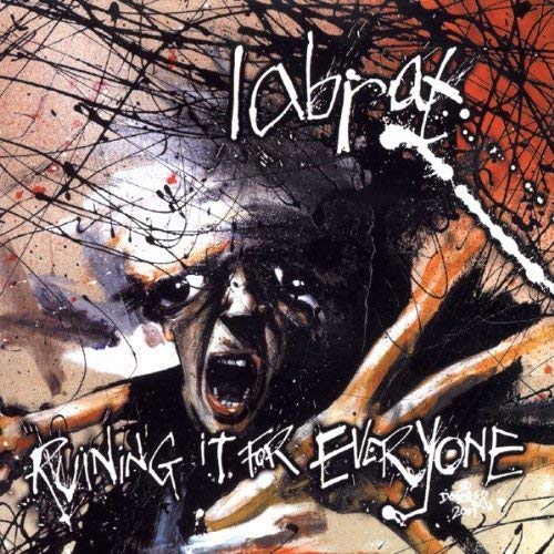Labrat - Ruining It For Everyone - CD