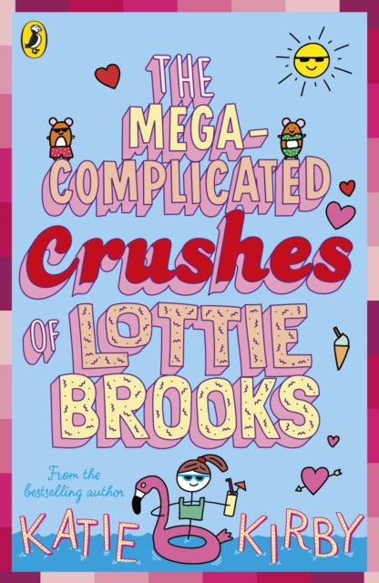 Katie Kirby - Mega-Complicated Crushes of Lottie Brooks - Paperback