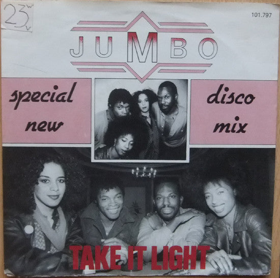 Jumbo - Take It Light (Get That Mojo Working Day And Night) / Sexy Th