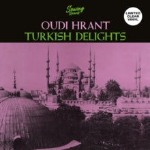 OUDI HRANT - Turkish Delight (Clear Vinyl) - Vinyl Record