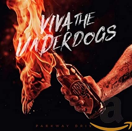 PARKWAY DRIVE - VIVA THE UNDERDOGS - CD