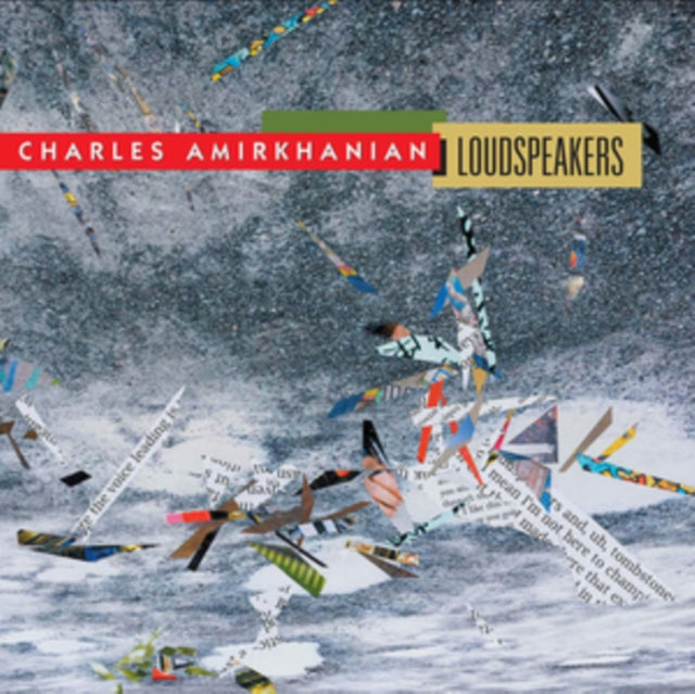 Charles Amirkhanian - : Loudspeakers - CD