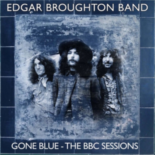 EDGAR BROUGHTON BAND - GONE BLUE - THE BBC SESSIONS 4 - CDBX