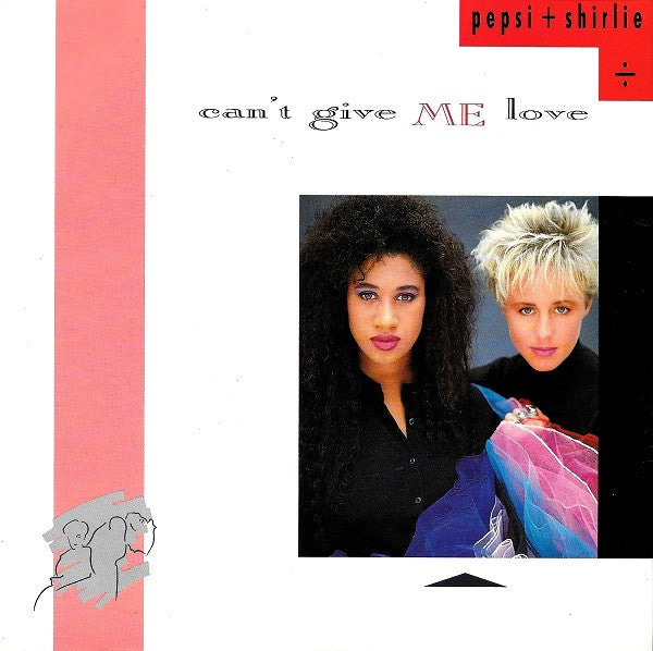 Pepsi & Shirlie - Can't Give Me Love - Used Vinyl Record 7"