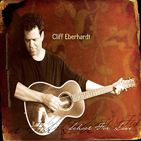 Cliff Eberhardt - School For Love - CD