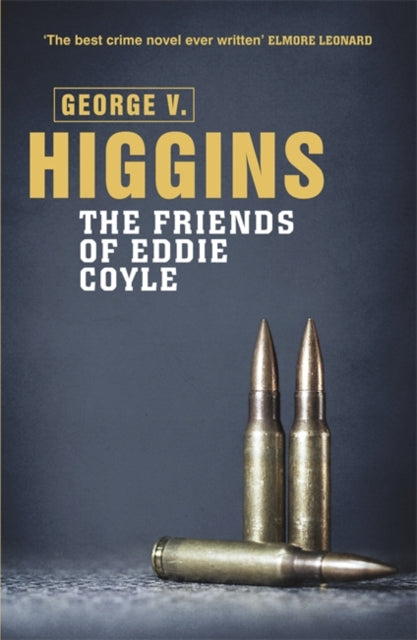 George V. Higgins - Friends of Eddie Coyle - Paperback