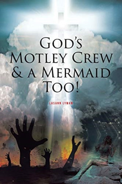 Lyman - God's Motley Crew And A Mermaid Too! - New paperback or softba