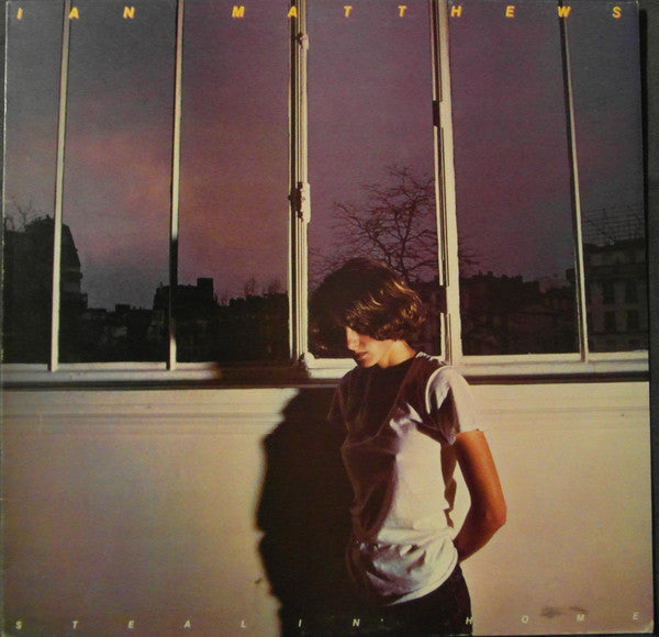 Iain Matthews - Stealin' Home - Used Vinyl Record