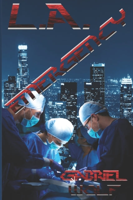 Wolf - L. A. Emergency English Edition - New paperback or softback