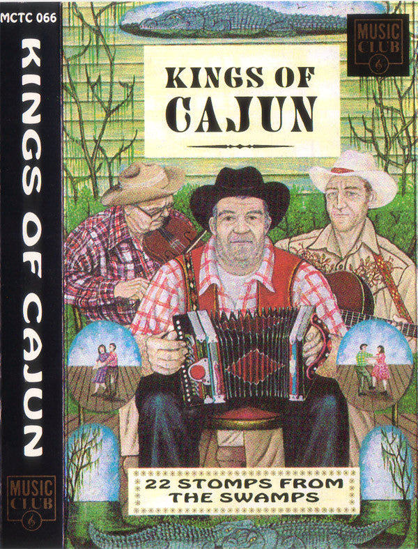 Various - Kings Of Cajun (22 Stomps From The Swamps) - Used Cassette