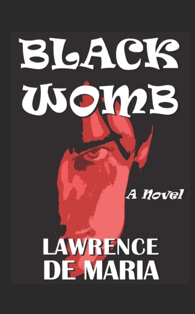 De Maria - SHADOW OF THE BLACK WOMB An Alton Rhode Mystery - New pape