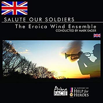 Eroica Wind Ensemble - : Salute Our Soldiers - CD