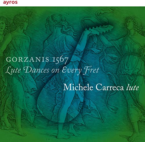 Gorzanis 1567 - Lute Dances On Every Fret - CD