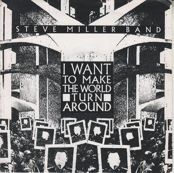 Steve Miller Band - I Want To Make The World Turn Around / Slinky - U