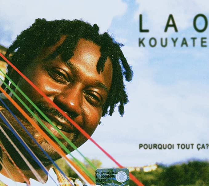 LAO KOUYATE - POURQUOI TOUT CA? - CD