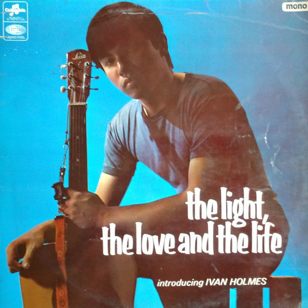 Ivan Holmes - Light, The Love And The Life - Used Vinyl Record