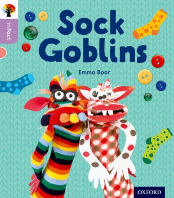 Emma Boor - Oxford Reading Tree inFact: Oxford Level 1+: Sock Goblins