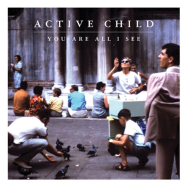ACTIVE CHILD - YOU ARE ALL I SEE - CD