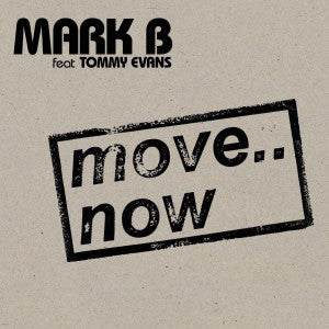 Mark B - Move.. Now - Used Vinyl Record 12"