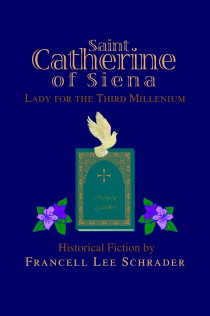 Schrader - Saint Catherine of Siena Lady for the Third Millenium - New