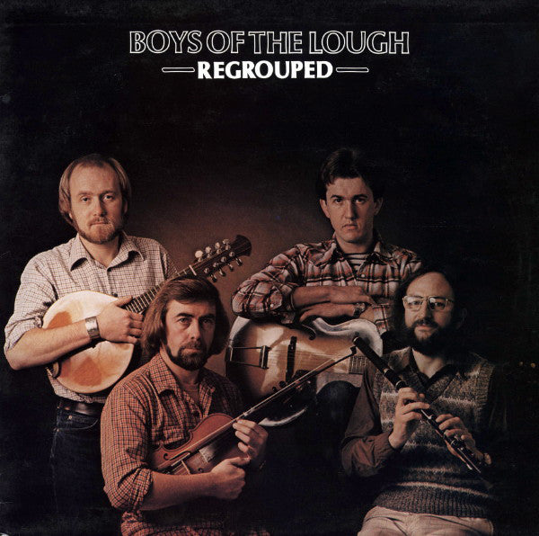 Boys Of The Lough - Regrouped - Used Vinyl Record