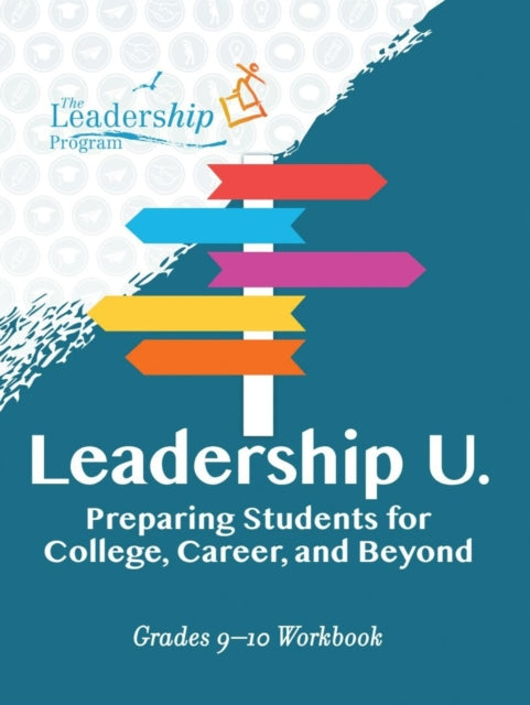 Program - Leadership U Preparing Students for College, Career, and Be