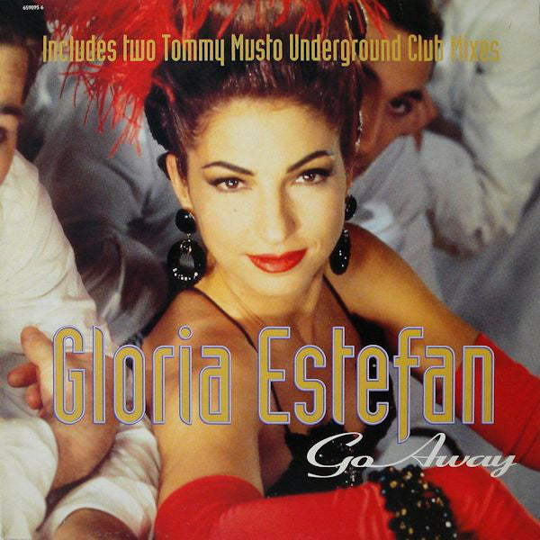 Gloria Estefan - Go Away - Used Vinyl Record 12"