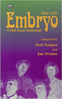 HODGES NICK AND IAN - PINK FLOYD EMBRYO A CHRONOLO - BOOK