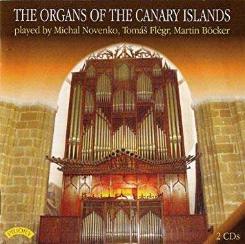Soror da Piedade - Organs of the Canary Islands - CD