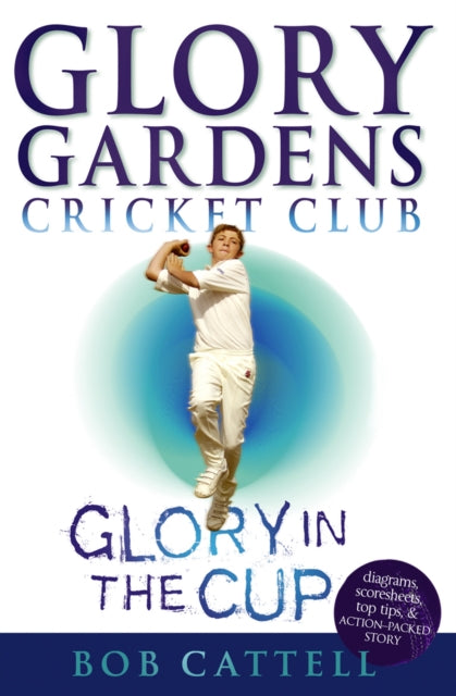 Bob Cattell - Glory Gardens 1 - Glory In The Cup - Paperback