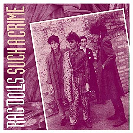 Rag Dolls - Such A Crime - CD