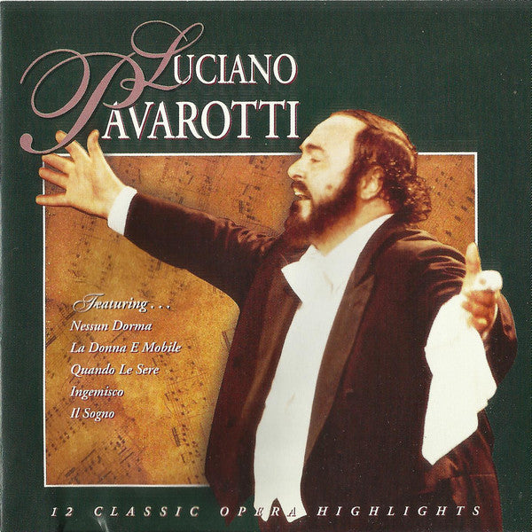 Luciano Pavarotti - 12 Classic Opera Highlights - Used CD