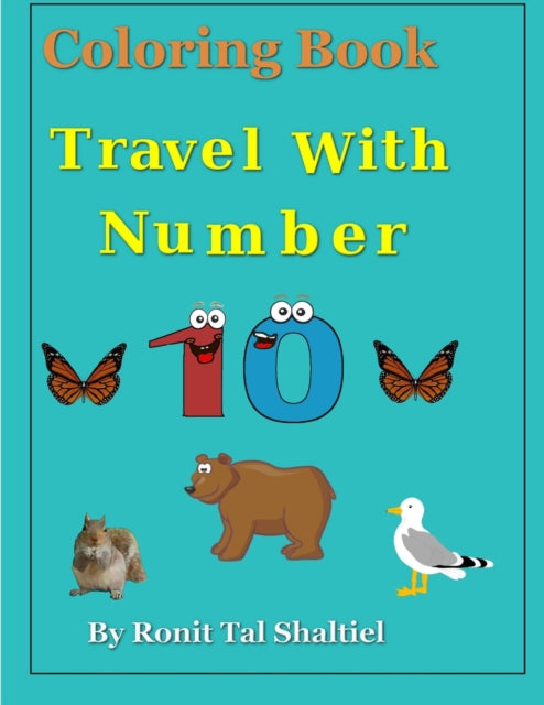Shaltiel - Coloring Book- Travel with Number 10 Coloring, numbers and