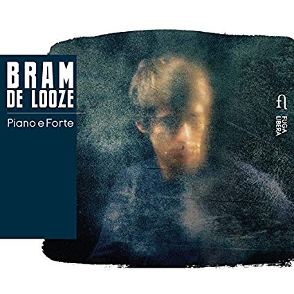 Bram De Looze - Piano E Forte - CD