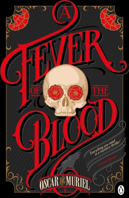 Oscar De Muriel - A Fever of the Blood : A Victorian Mystery Book 2 -