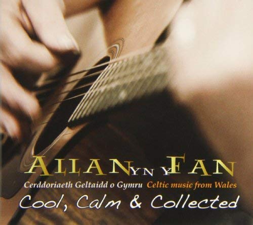 Allan Yn Y Fan - Cool, Calm & Collected - CD