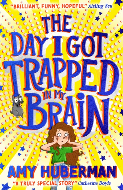 Amy Huberman - Day I Got Trapped In My Brain - Paperback
